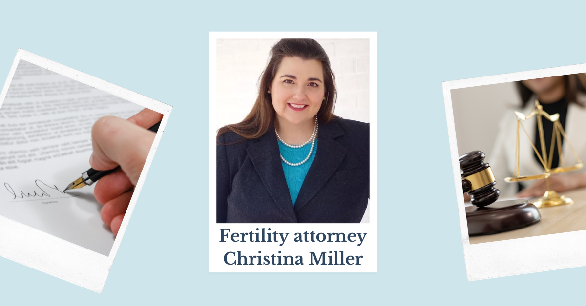 Fertility lawyer Christina Miller's best advice for parents